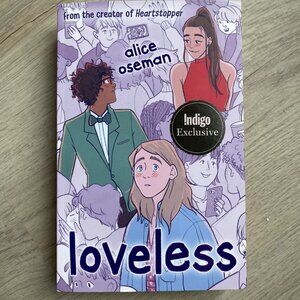 Loveless- Alice Oseman; indigo exclusive edition; paperback- BUNDLE DISCOUNT
